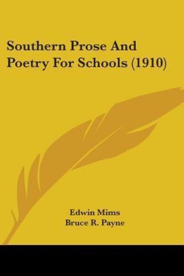 Southern Prose And Poetry For Schools 1910