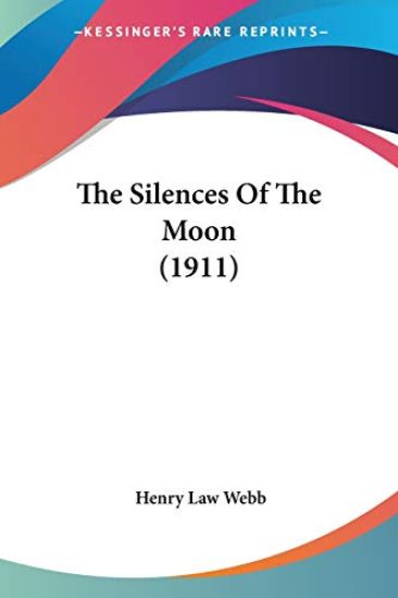The Silences Of The Moon 1911