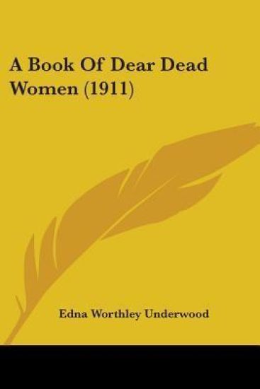 A Book Of Dear Dead Women