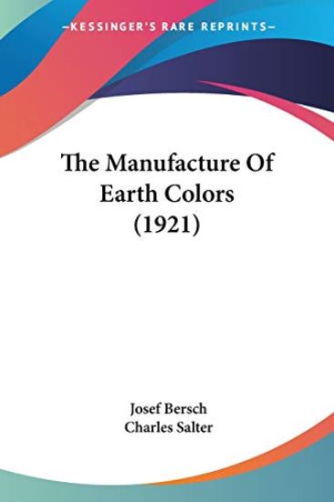 The Manufacture Of Earth Colors