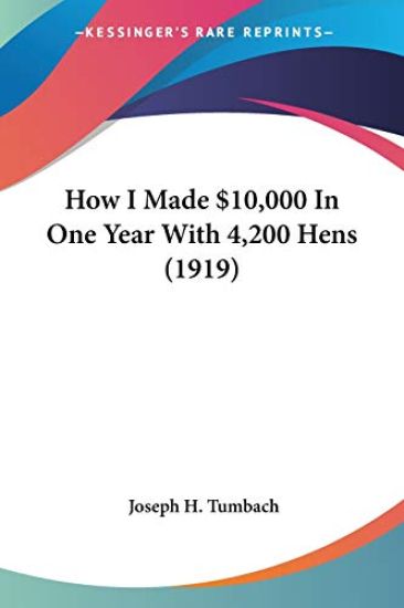 How I Made $10,000 In One Year With 4,200 Hens
