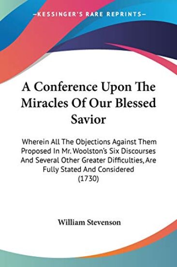 A Conference Upon The Miracles Of Our Blessed Savior