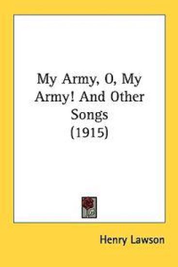 My Army, O, My Army! And Other Songs
