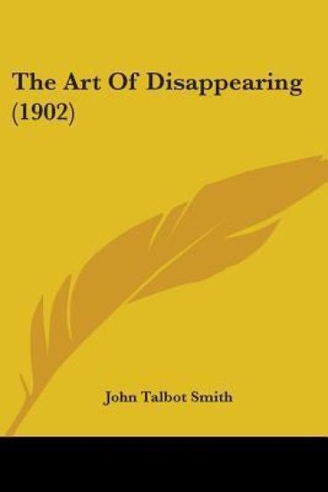 The Art of Disappearing
