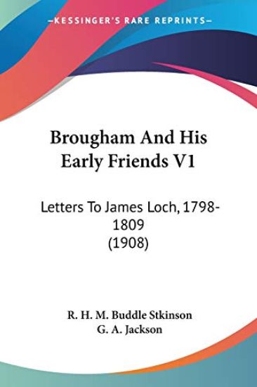 Brougham And His Early Friends