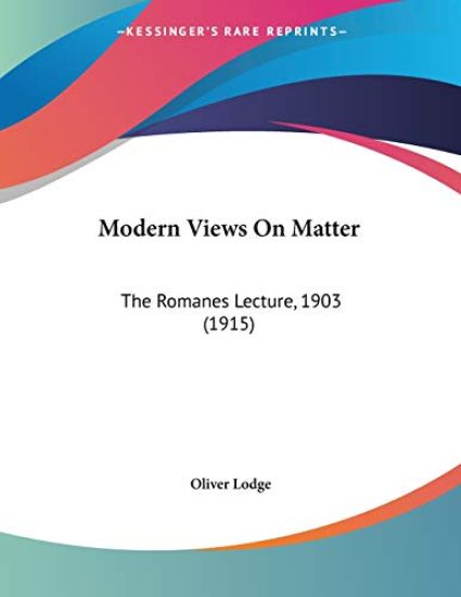 Modern Views On Matter