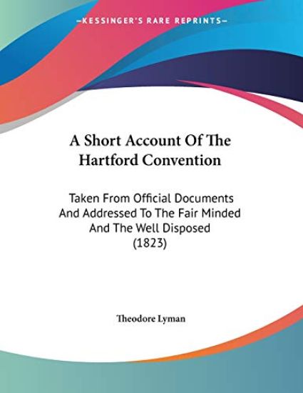 A Short Account Of The Hartford Convention