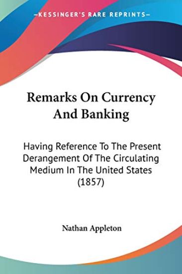 Remarks On Currency And Banking