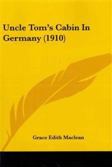 Uncle Tom's Cabin In Germany