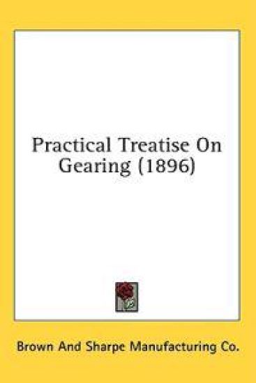 Practical Treatise On Gearing