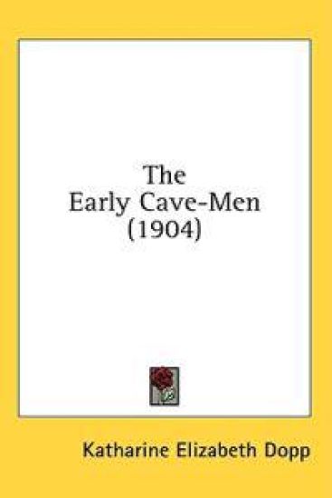 The Early Cave-Men