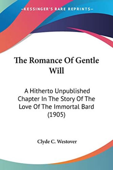 The Romance Of Gentle Will