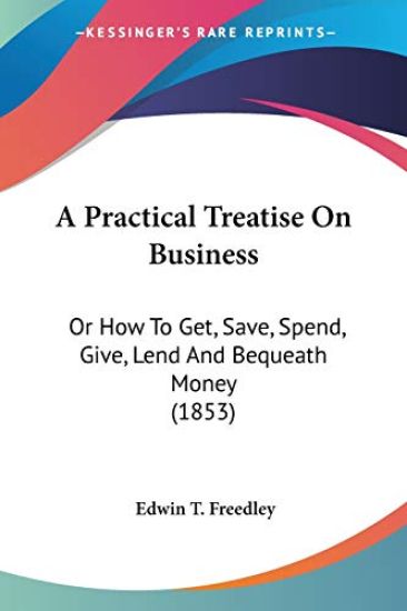 Practical Treatise On Business