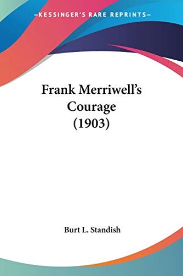 Frank Merriwell's Courage