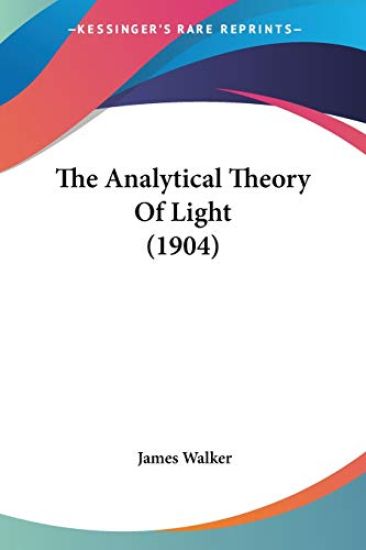 The Analytical Theory Of Light