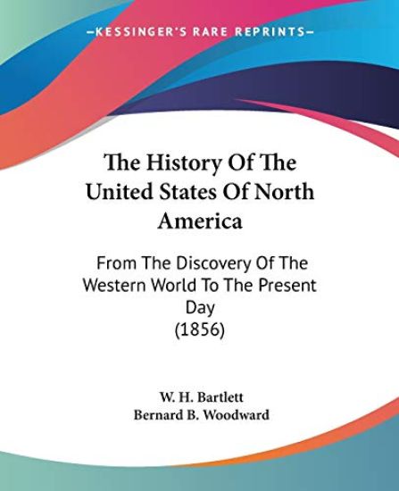 The History Of The United States Of North America
