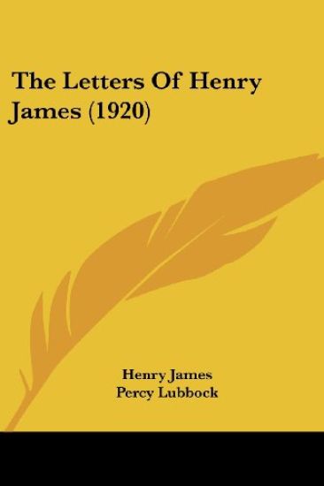 The Letters Of Henry James