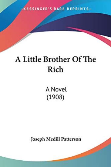A Little Brother Of The Rich