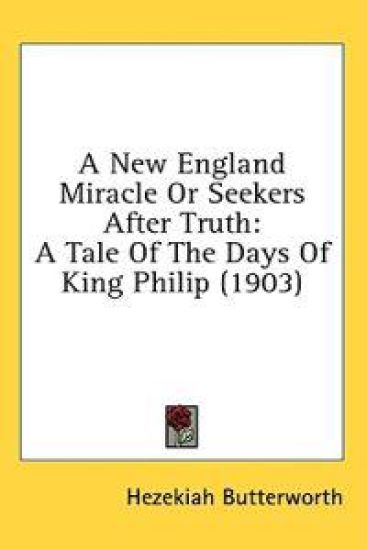 A New England Miracle Or Seekers After Truth