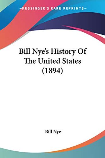 Bill Nye's History Of The United States