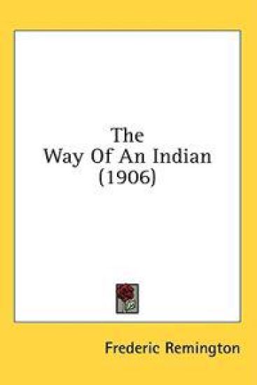 The Way Of An Indian