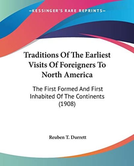 Traditions Of The Earliest Visits Of Foreigners To North America