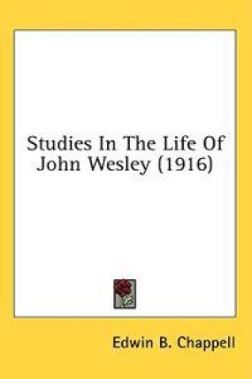Studies In The Life Of John Wesley