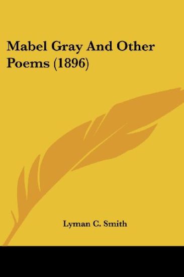 Mabel Gray And Other Poems