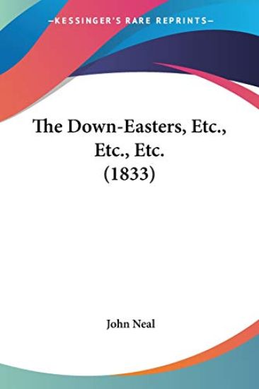 The Down-Easters, Etc., Etc., Etc. 1833