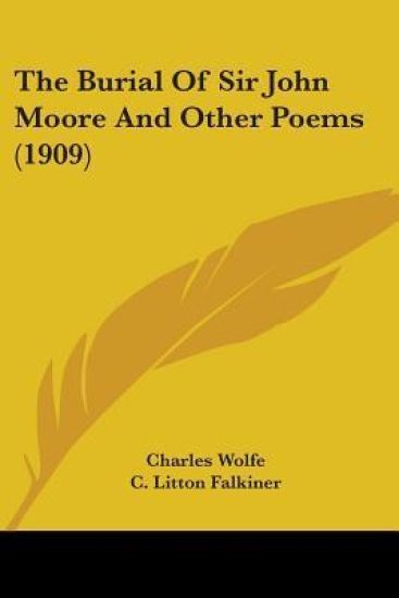 The Burial Of Sir John Moore And Other Poems