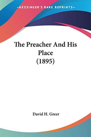 The Preacher And His Place 1895