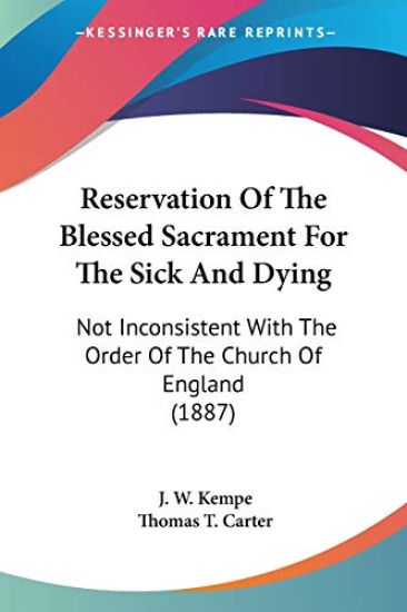 Reservation Of The Blessed Sacrament For The Sick And Dying