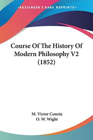 Course Of The History Of Modern Philosophy