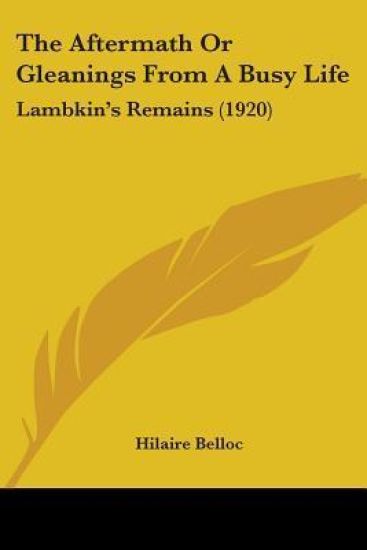 The Aftermath Or Gleanings From A Busy Life: Lambkin's Remains