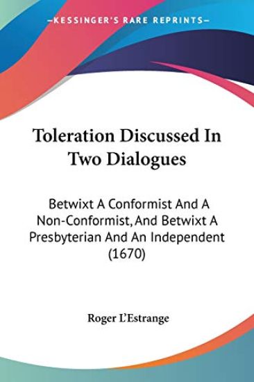 Toleration Discussed In Two Dialogues