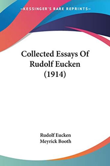 Collected Essays Of Rudolf Eucken