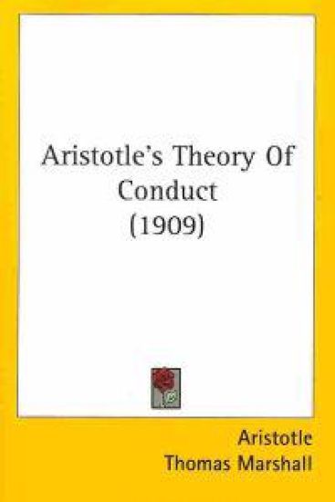 Aristotle's Theory Of Conduct