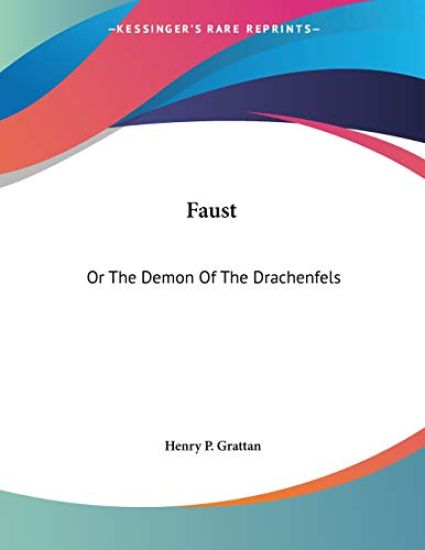 Faust: Or The Demon Of The Drachenfels