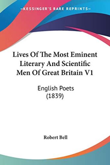 Lives Of The Most Eminent Literary And Scientific Men Of Great Britain