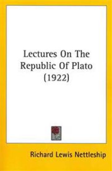 Lectures On The Republic Of Plato