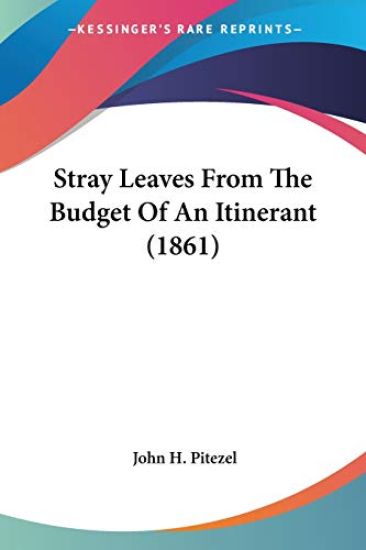 Stray Leaves From The Budget Of An Itinerant