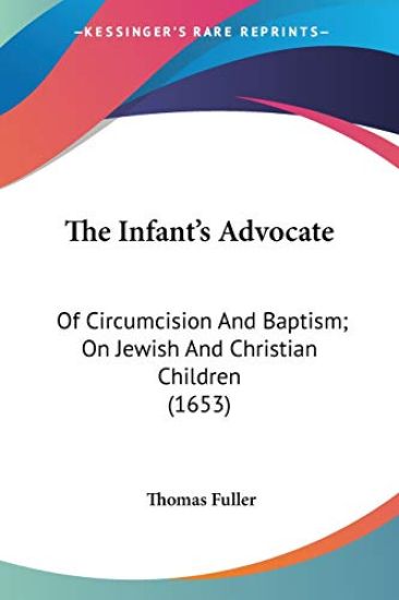 The Infant's Advocate