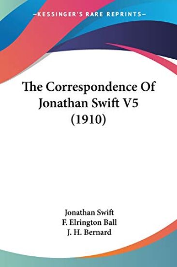 The Correspondence Of Jonathan Swift