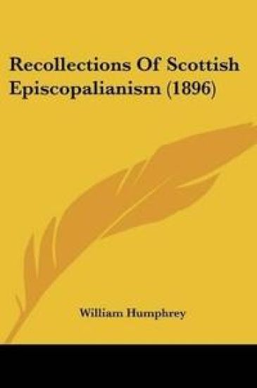 Recollections Of Scottish Episcopalianism