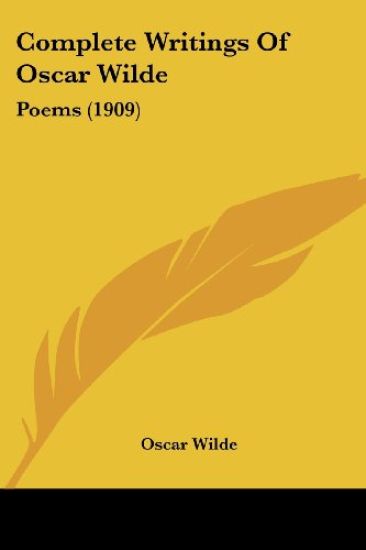 Complete Writings Of Oscar Wilde