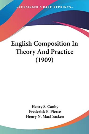 English Composition In Theory And Practice