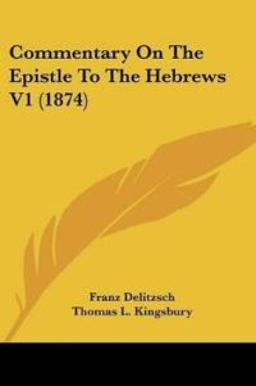 Commentary On The Epistle To The Hebrews
