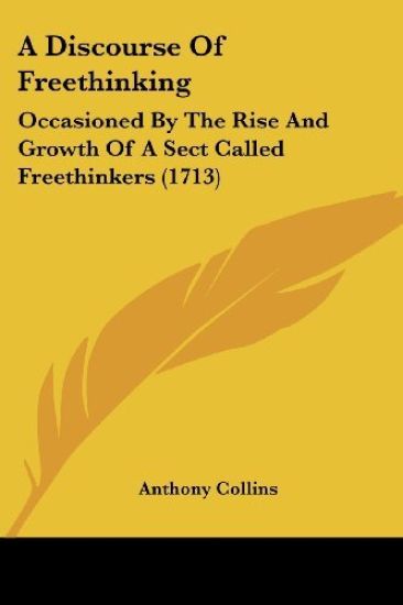A Discourse Of Freethinking