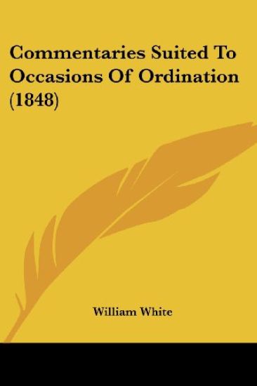 Commentaries Suited To Occasions Of Ordination