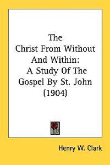 The Christ From Without And Within